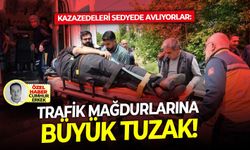 Kazazedeleri sedyede avlıyorlar: Trafik mağdurlarına büyük tuzak!