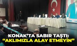 Konak Meclisi’nde sabır taştı, AK Parti'den Başkan Mutlu'ya: “Vatandaş bizden çözüm bekliyor, aklımızla alay etmeyin”