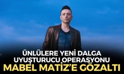 SON DAKİKA Ünlülere yeni dalga uyuşturucu operasyonu! Mabel Matiz'e gözaltı!