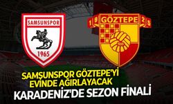 Karadeniz'de sezon finali: Samsunspor Göztepe'yi evinde ağırlayacak