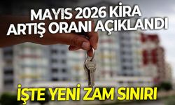 Mayıs 2026 kira artış oranı açıklandı: İşte yeni zam sınırı!