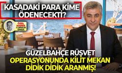 Güzelbahçe rüşvet operasyonunda kilit mekan didik didik aranmış: Kasadaki para kime ödenecekti?