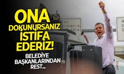 CHP'li belediye başkanlarından yeni yönetime 'İstifa' sinyali! Ona dokunursanız CHP'de belediye başkanı kalmaz!