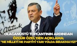 Olağanüstü toplantının ardından Özgür Özel'den açıklama: "Ne milleti ne partiyi yarı yolda bırakmayız!"