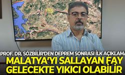 Prof. Dr. Sözbilir'den deprem sonrası ilk açıklama: Malatya’yı sallayan fay gelecekte yıkıcı olabilir