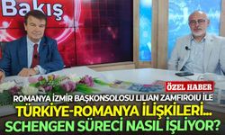 Romanya İzmir Başkonsolosu Lilian Zamfiroiu ile Türkiye-Romanya ilişkileri... Schengen süreci nasıl işliyor?