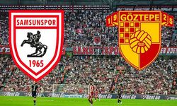Samsunspor-Göztepe maçı ne zaman, saat kaçta?