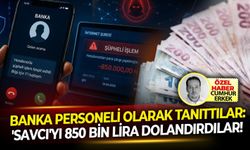 Banka personeli olarak tanıttılar: 'Savcı'yı 850 bin lira dolandırdılar!