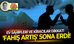 Ev sahipleri ve kiracılar dikkat: 'Fahiş artış' sona erdi!