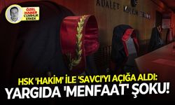 HSK 'hakim' ile 'savcı'yı açığa aldı: Yargıda 'menfaat' şoku!