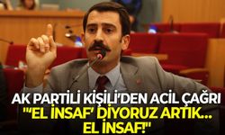 AK Partili Kişili acil koduyla paylaştı! "‘El insaf’ diyoruz artık… El insaf!"