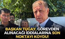 Başkan Tugay, görevden alınacağı iddialarına son noktayı koydu: "Bu yönde bir beklentim yok"