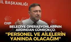 SON DAKİKA Belediye operasyonlarının ardından CHP İzmir İl Başkanı Gümrükçü: ''Personel ve ailelerin yanında olacağım''