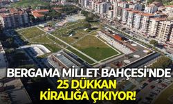 Bergama Millet Bahçesi'nde 25 dükkan kiralığa çıkıyor!