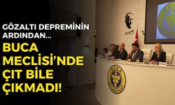 Gözaltı depreminin ardından Buca Meclisi'nde çıt çıkmadı!