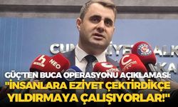 Çağatay Güç'ten Buca operasyonu açıklaması: "İnsanlara eziyet çektirdikçe yıldırmaya çalışıyorlar!"