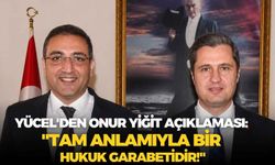 CHP'li Deniz Yücel'den Onur Yiğit açıklaması: "Tam anlamıyla bir hukuk garabetidir!"