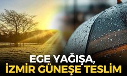 Ege yağışa, İzmir güneşe teslim... İlçelerde hava nasıl olacak? O saatlere dikkat!