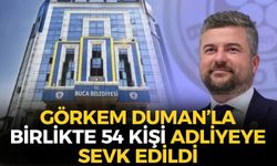 SON DAKİKA Buca Belediye Başkanı Görkem Duman'ın da aralarında bulunduğu 54 kişi adliyeye sevk edildi!