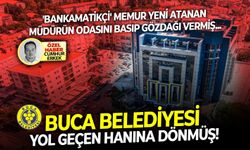 'Bankamatikçi' memur yeni atanan müdürün odasını basıp gözdağı vermiş: Buca belediyesi yol geçen hanına dönmüş!