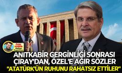 Anıtkabir gerginliği sonrası Çıray’dan, Özel’e ağır sözler: “Atatürk’ün ruhunu rahatsız ettiler”