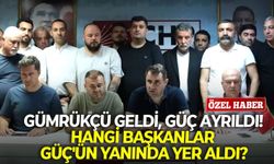 Gümrükçü geldi, Güç ayrıldı! Hangi başkanlar Güç’ün yanında yer aldı?
