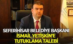 İsmail Yetişkin'e tutuklama talebi!