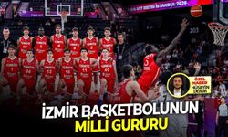 İzmir basketbolunun milli gururu