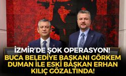 SON DAKİKA İzmir'de şok operasyon: Buca belediye başkanı Görkem Duman ile eski başkan Erhan Kılıç gözaltında!