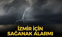 İzmir için sağanak alarmı! Meteoroloji uyardı: Bu ilçelerde yağış bekleniyor!