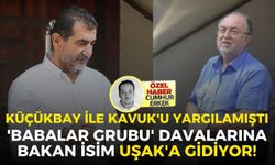 Ahmet Küçükbay ile Abdullah Kavuk'u yargılamıştı İzmir'de 'babalar grubu' davalarına bakan isim Uşak'a gidiyor!