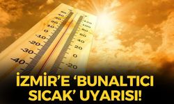 Meteoroloji'den İzmir'e 'bunaltıcı sıcak' uyarısı! İlçelerde hava kaç derece olacak?
