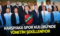 Karşıyaka Spor Kulübü’nde yönetim şekilleniyor