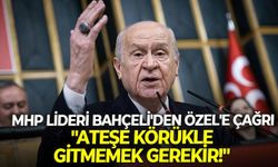 MHP lideri Bahçeli'den Özel'e çağrı: "Ateşe körükle gitmemek gerekir!"