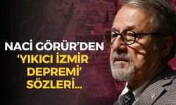 Naci Görür'den flaş 'yıkıcı İzmir depremi' sözleri: ''Onu hatırlattı...''
