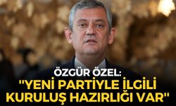 Özgür Özel: ''Yeni partiyle ilgili kuruluş hazırlığı var''