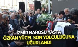 İzmir Barosu yasta... Özkan Yücel, son yolculuğuna uğurlandı