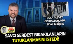 Buca rüşvet operasyonunda sıcak gelişme: Savcı serbest bırakılanların tutuklanmasını istedi!