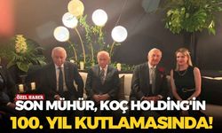 Son Mühür, Koç Holding'in 100. yıl kutlamasında!