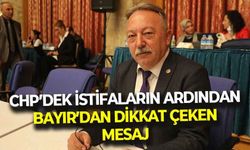 CHP’de istifa tartışmalarının ardından Bayır’dan dikkat çeken çıkış: “Asıl olan şahıslar değil, partimizdir”