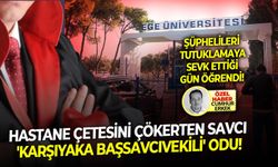 Şüphelileri tutuklamaya sevk ettiği gün öğrendi: Hastane çetesini çökerten savcı 'Karşıyaka başsavcıvekili' odu!