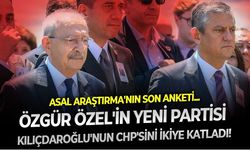 Asal Araştırma'nın son anketi: Özgür Özel'in yeni partisi Kılıçdaroğlu'nun CHP'sine 12,4 puan fark attı