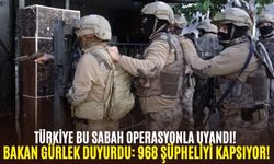 SON DAKİKA Türkiye bu sabah operasyonla uyandı! Bakan Gürlek duyurdu: 968 şüpheliyi kapsıyor!