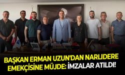 Başkan Erman Uzun'dan Narlıdere emekçisine müjde: İmzalar atıldı!