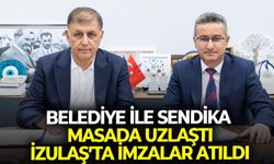 Belediye ile Sendika masada uzlaştı: İZULAŞ’ta imzalar atıldı
