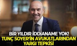 Bir yıldır iddianame yok: Tunç Soyer’in avukatlarından yargı tepkisi