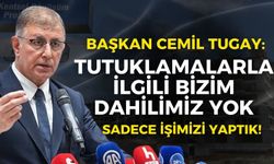 Başkan Cemil Tugay'dan dikkat çeken açıklama: Tutuklamalarla ilgili bizim dahilimiz yok, işimizi yaptık!
