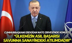 Cumhurbaşkanı Erdoğan NATO Zirvesi'nde konuştu: "Ülkemizin asıl başarısı savunma sanayindeki atılımdadır"