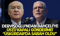 Dervişoğlu'ndan Bahçeli'ye üstü kapalı gönderme! "Üskürdar'da sabah oldu"