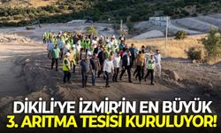 Dikili’ye İzmir’in en büyük 3. Arıtma Tesisi kuruluyor!